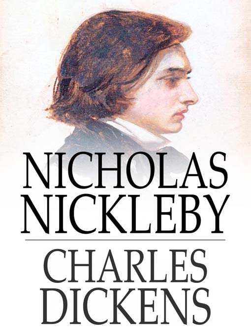 Title details for Nicholas Nickleby by Charles Dickens - Available